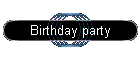 Birthday party