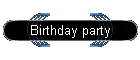 Birthday party