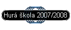 Hur kola 2007/2008