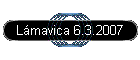 Lmavica 6.3.2007