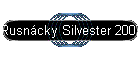 Rusncky Silvester 2007