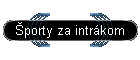 Športy za intrákom