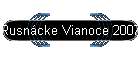 Rusncke Vianoce 2007